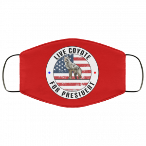 Live Coyote For President 2020 Face Mask 36