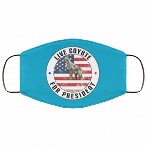 Live Coyote For President 2020 Face Mask 41