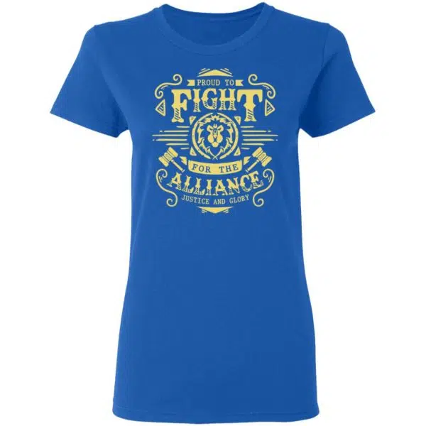 Proud To Fight For The Alliance Justice And Glory World Of Warcraft Shirt, Hoodie, Tank 10