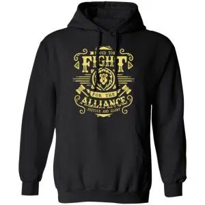 Proud To Fight For The Alliance Justice And Glory World Of Warcraft Shirt, Hoodie, Tank 22