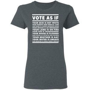 Vote As If Your Skin Is Not White Shirt, Hoodie, Tank 19