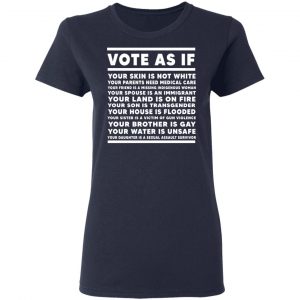 Vote As If Your Skin Is Not White Shirt, Hoodie, Tank 20