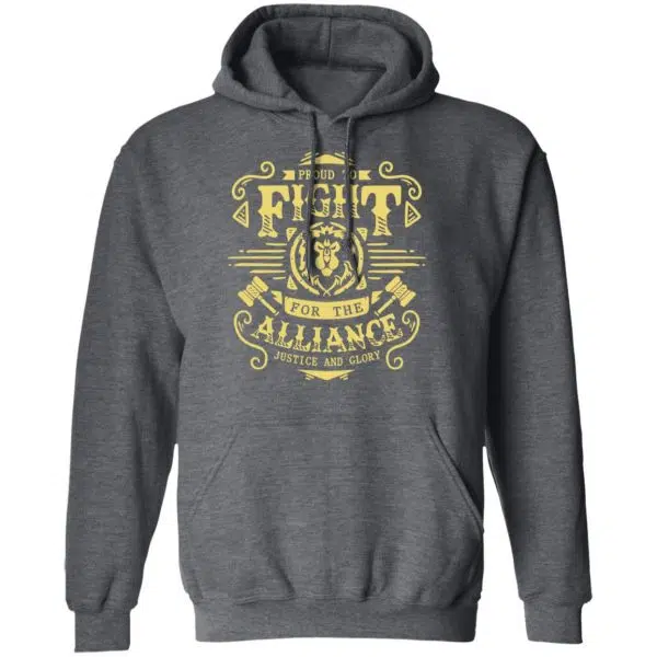 Proud To Fight For The Alliance Justice And Glory World Of Warcraft Shirt, Hoodie, Tank 13