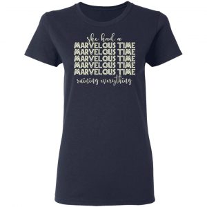 She Had A Marvelous Time Shirt, Hoodie, Tank 20