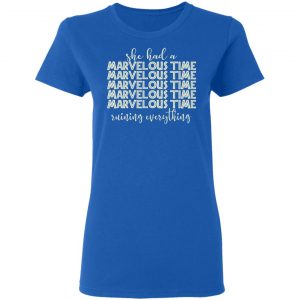 She Had A Marvelous Time Shirt, Hoodie, Tank 21