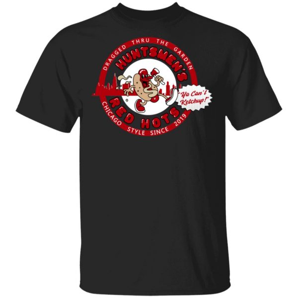 Huntsmen's Red Hots Ya Can't Ketchup Chicago Style 2019 Shirt, Hoodie, Tank 3