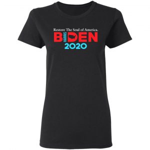 Biden Harris 2020 Restore The Soul Of America Shirt, Hoodie, Tank 18