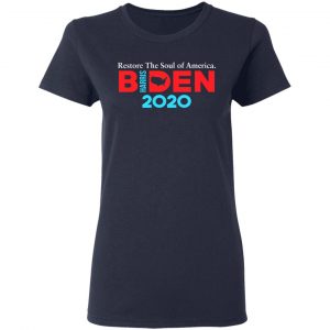 Biden Harris 2020 Restore The Soul Of America Shirt, Hoodie, Tank 20