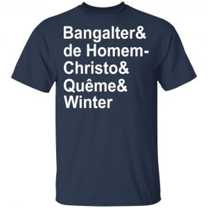 Bangalter & De Homem- Christo & Quême & Winter Shirt, Hoodie, Tank 16