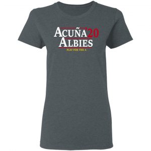 Acuna Albies 2020 Play For The A Shirt, Hoodie, Tank 19