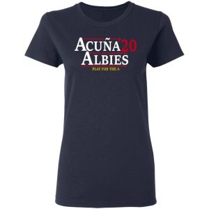 Acuna Albies 2020 Play For The A Shirt, Hoodie, Tank 20