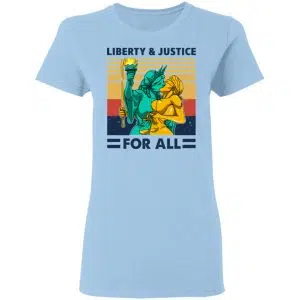 Liberty & Justice For All Vintage Shirt, Hoodie, Tank 17