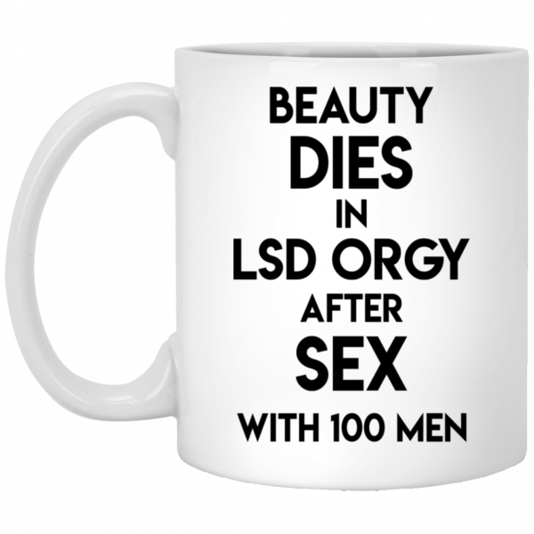 Beauty Dies In Lsd Orgy After Sex With 100 Men Mug 3