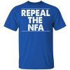 Repeal The NFA Shirt, Hoodie, Tank 2 Repeal The NFA Shirt, Hoodie, Tank 2