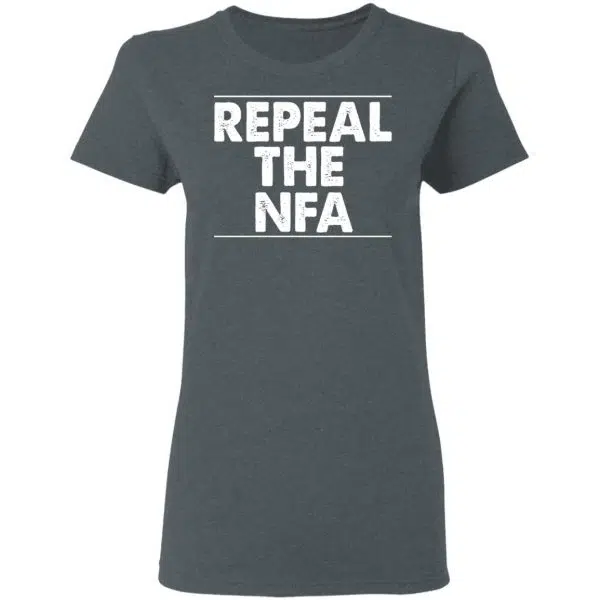 Repeal The NFA Shirt, Hoodie, Tank 8