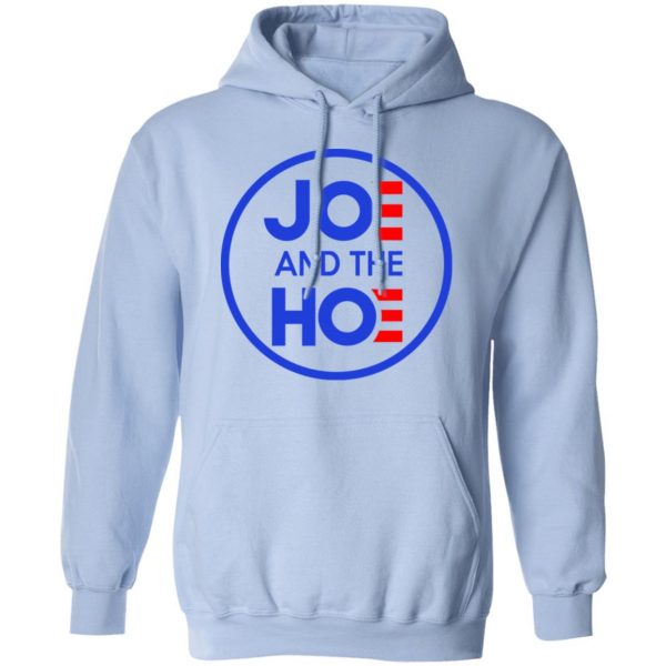 Jo And The Ho Joe And The Hoe Shirt, Hoodie, Tank Apparel 14