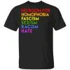 No Room For Homophobia Fascism Sexism Racism Hate LGBT Shirt, Hoodie, Tank 2