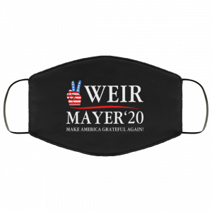 Weir Mayer 2020 Make America Grateful Again Face Mask 29