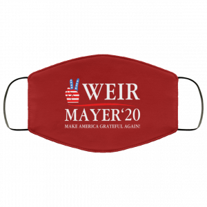 Weir Mayer 2020 Make America Grateful Again Face Mask 31