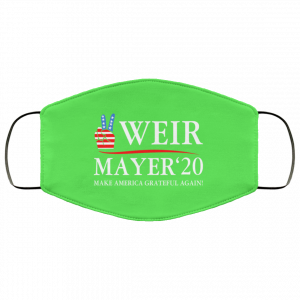 Weir Mayer 2020 Make America Grateful Again Face Mask 37
