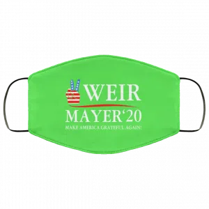 Weir Mayer 2020 Make America Grateful Again Face Mask 37