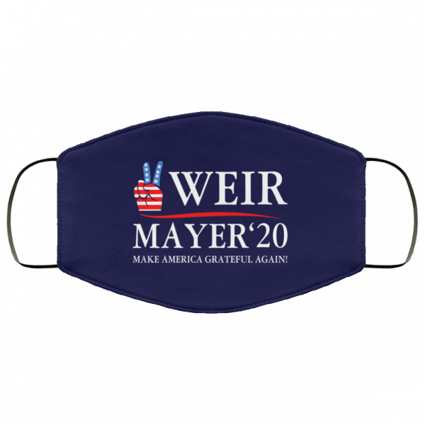 Weir Mayer 2020 Make America Grateful Again Face Mask Face Mask 15