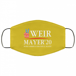 Weir Mayer 2020 Make America Grateful Again Face Mask 40
