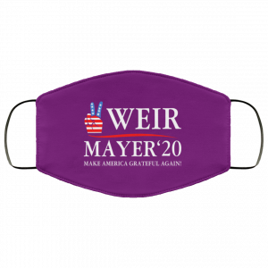 Weir Mayer 2020 Make America Grateful Again Face Mask 43