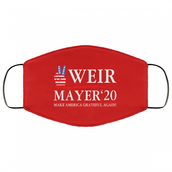 Weir Mayer 2020 Make America Grateful Again Face Mask 20