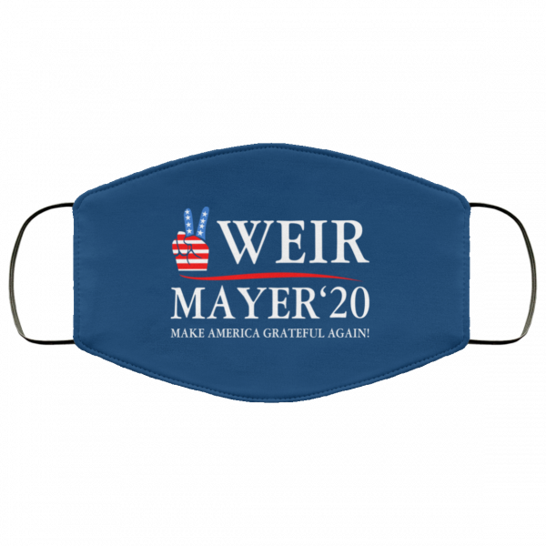 Weir Mayer 2020 Make America Grateful Again Face Mask Face Mask 21