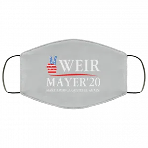 Weir Mayer 2020 Make America Grateful Again Face Mask 46