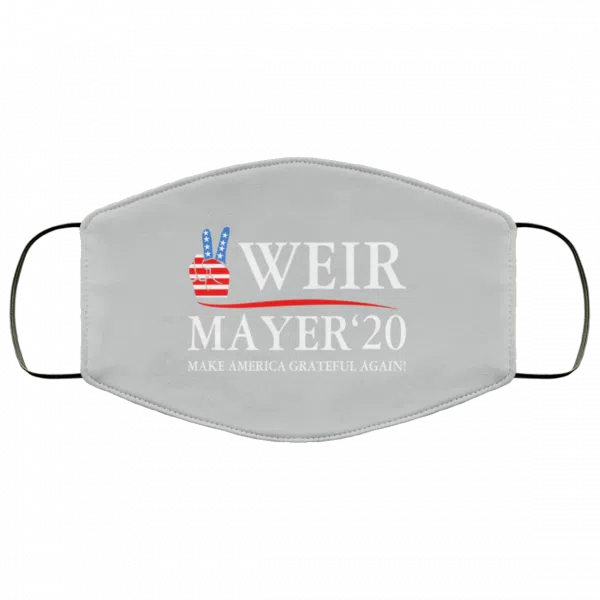 Weir Mayer 2020 Make America Grateful Again Face Mask 22