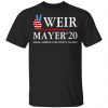 Weir Mayer 2020 Make America Grateful Again Shirt, Hoodie, Tank 1