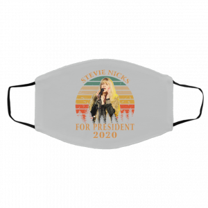 Stevie Nicks For President 2020 Face Mask 46
