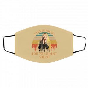 Stevie Nicks For President 2020 Face Mask 47