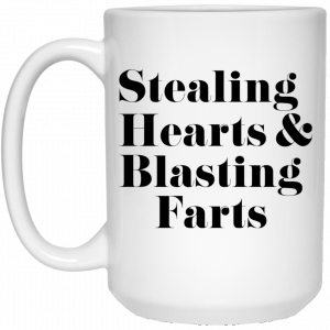 Stealing Hearts & Blasting Farts Mug 5