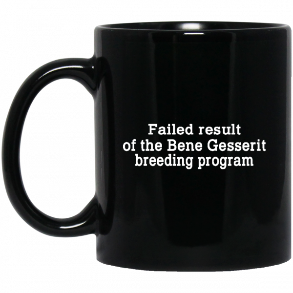 Failed Result Of The Bene Gesserit Breeding Program Mug 3
