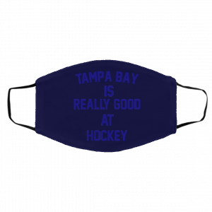Tampa Bay Is Really Good At Hockey Face Mask 21
