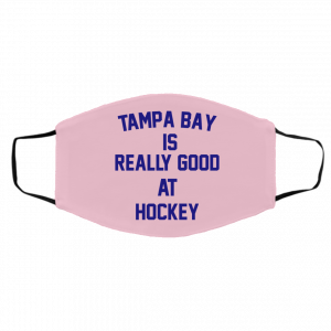Tampa Bay Is Really Good At Hockey Face Mask 23