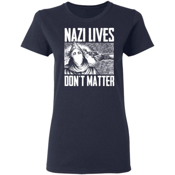 Nazi Lives Don’t Matter Shirt, Hoodie, Tank Apparel 9