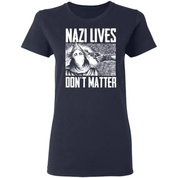 Nazi Lives Don't Matter Shirt, Hoodie, Tank 9