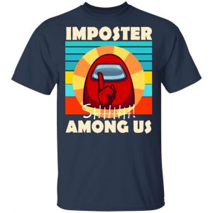 Imposter Shhhh Among Us Shirt, Hoodie, Tank 8