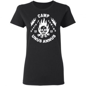 Camp Unus Annus 2020 Death Is Coming Shirt, Hoodie, Tank 8