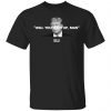 Will You Shut Up Man Biden Harris Anti Donald Trump 2020 Shirt, Hoodie, Tank 1