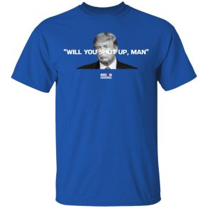 Will You Shut Up Man Biden Harris Anti Donald Trump 2020 Shirt, Hoodie, Tank 17