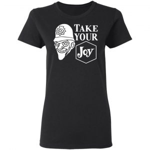 We Happy Few Take Your Joy Shirt, Hoodie, Tank 18
