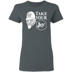 We Happy Few Take Your Joy Shirt, Hoodie, Tank 19