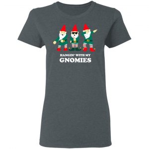 Hangin' With My Gnomies Shirt, Hoodie, Tank 19