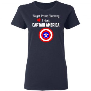Forget Prince Charming I Want Captain America Shirt, Hoodie, Tank 20