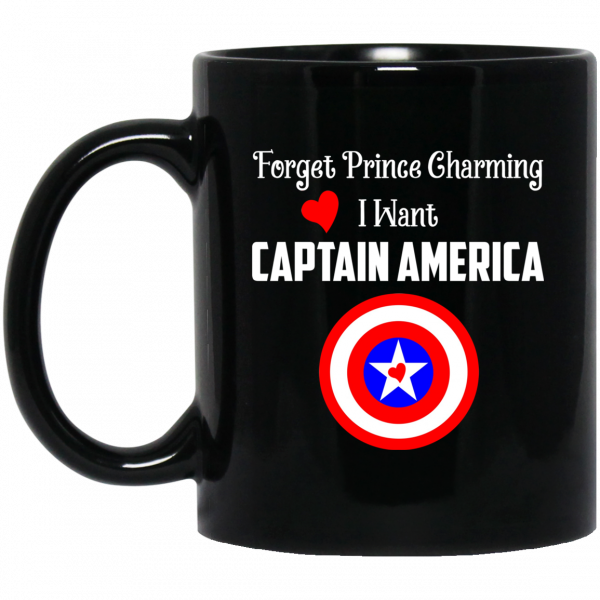 Forget Prince Charming I Want Captain America Mug 3